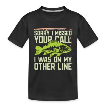 Musky Fishing Sorry I Missed Your Call Fisherman - Kinder Premium Bio T-Shirt - Schwarz - Vorne