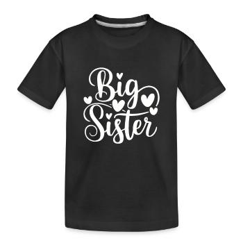 Big Sister Announcement Outfits Girls Toddler Baby - Kids' Premium Organic T-Shirt - black - Front