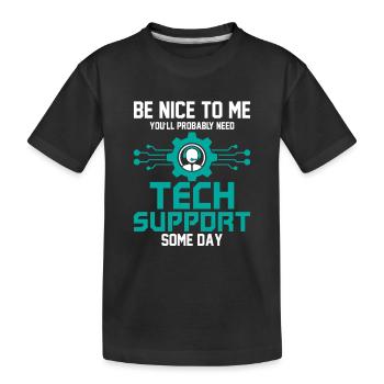 Probably Need Tech Support Some Day Computer Tech - Kinder Premium Bio T-Shirt - Schwarz - Vorne