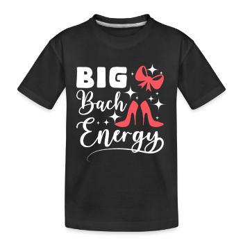 Bachelorette Bride Big Bach Energy - Kids' Premium Organic T-Shirt - black - Front