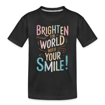 Light up the world with your smile - Kids' Premium Organic T-Shirt - black - Front