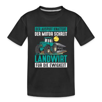 Landwirt für die Ewigkeit Bauer Bauernhof - Kinder Premium Bio T-Shirt - Schwarz - Vorne