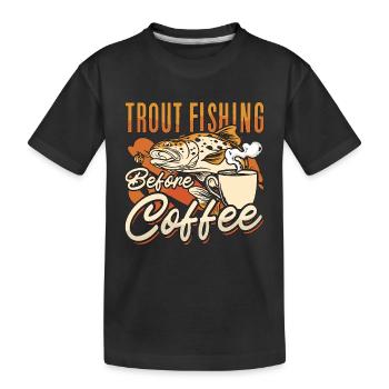 Pêche à la truite avant le café Pêcheur Amateur de café - T-shirt bio Premium Enfant - noir - Devant