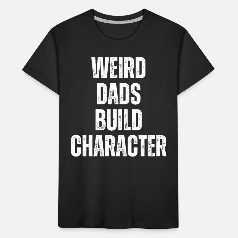 Weird Dads Make Up Character Funny Dad Kids' Premium Organic T-Shirt