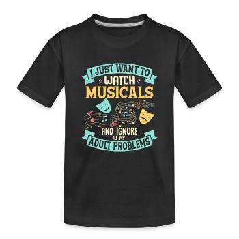 Je veux juste regarder des comédies musicales Singing Theater - T-shirt bio Premium Enfant - noir - Devant