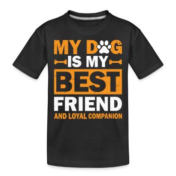 Mon chien est mon meilleur ami et mon fidèle compagnon - T-shirt bio Premium Enfant - noir - Devant