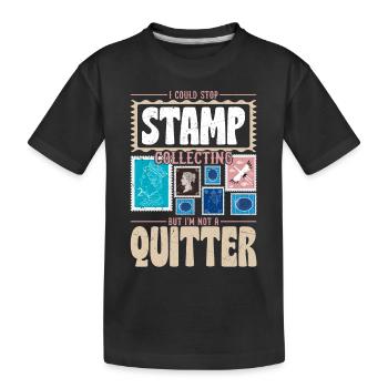 Dedicated Philatelist: Not Quitting, Just Collecti - Kids' Premium Organic T-Shirt - black - Front