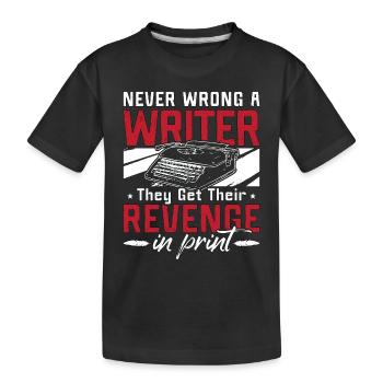 Writing Never Wrong A Writer They Get Literature - Kinder Premium Bio T-Shirt - Schwarz - Vorne