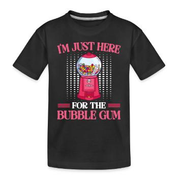 I'm Just Here For The Bubble Gum Chewing Gums - Kids' Premium Organic T-Shirt - black - Front