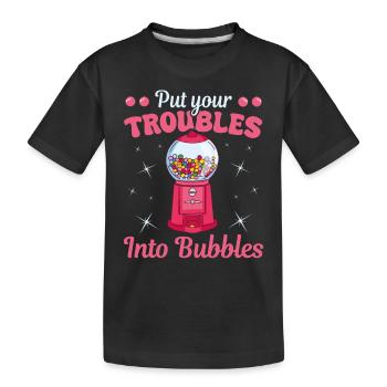 Troubles Into Bubbles Chewing Gum Nostalgia - Kinder Premium Bio T-Shirt - Schwarz - Vorne