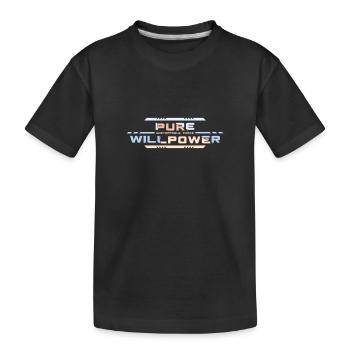 Unstoppable Force: Pure Willpower - Kids' Premium Organic T-Shirt - black - Front