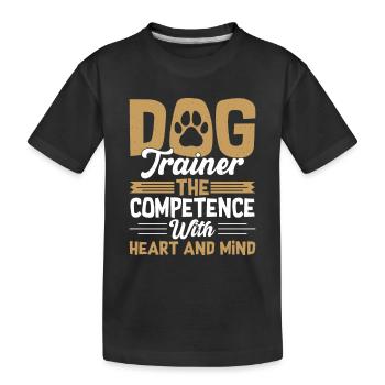 Dresseur de chiens : la compétence avec le cœur et l’ - T-shirt bio Premium Enfant - noir - Devant
