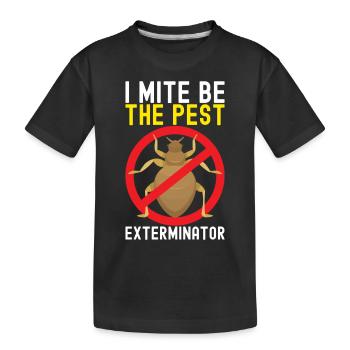 Schädlingsbekämpfung Kammerjäger - Kinder Premium Bio T-Shirt - Schwarz - Vorne