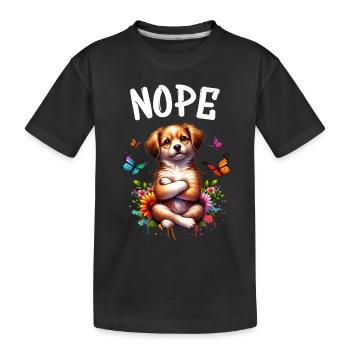 Hund Lustiger Spruch Nope für Hundeliebhaber - Kinder Premium Bio T-Shirt - Schwarz - Vorne