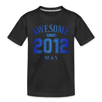 May 2012 - Birthday in May Awesome - Kids' Premium Organic T-Shirt - black - Front