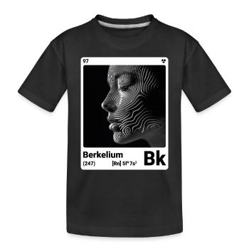 AI am Berkelium (wt) mode périodique ringard - T-shirt bio Premium Enfant - noir - Devant