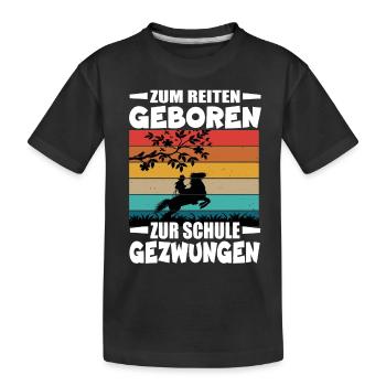 Born to ride, forced to go to school - Kids' Premium Organic T-Shirt - black - Front