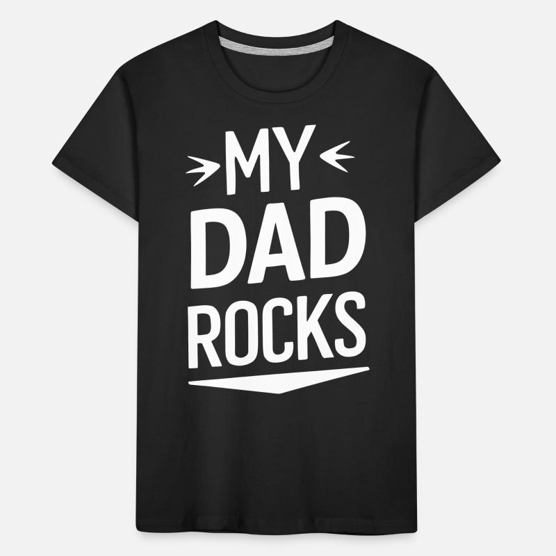 My Dad Rocks Stylish Graphics Kids' Premium Organic T-Shirt