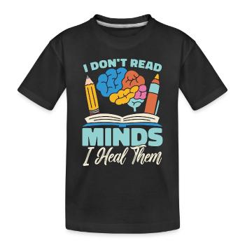 School Psych I Don't Read Minds School Counseling - Kids' Premium Organic T-Shirt - black - Front