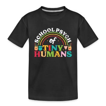 School Psych Of Tiny Humans Psychology Teacher - Kids' Premium Organic T-Shirt - black - Front
