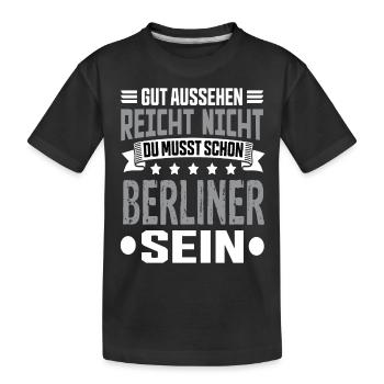 Berlin Berlin Capital Hemiat Berlin Sayings - Kids' Premium Organic T-Shirt - black - Front