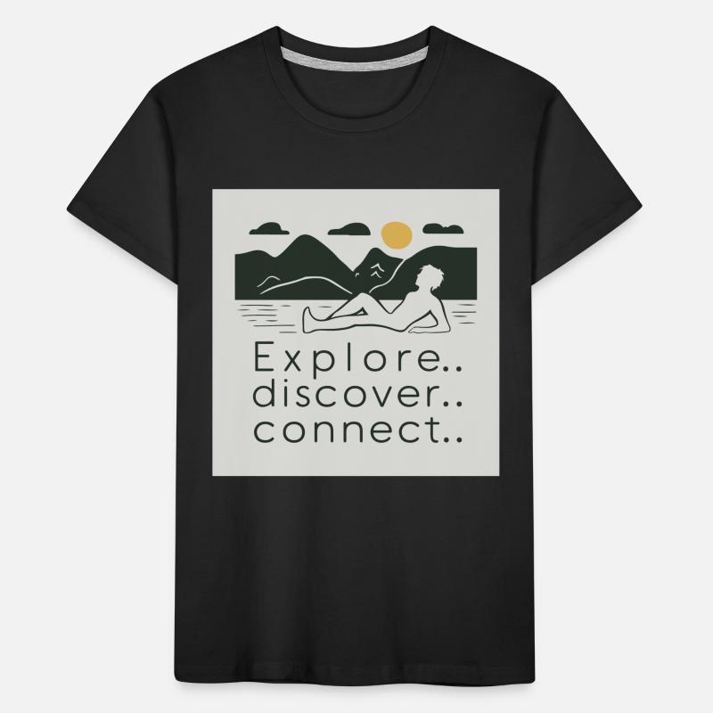EXPLORER. DÉCOUVRIR. RELIER. T-shirt bio Premium Enfant