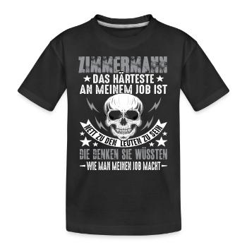 Carpenter Carpenter Carpenter Craftsman Saying - Kids' Premium Organic T-Shirt - black - Front