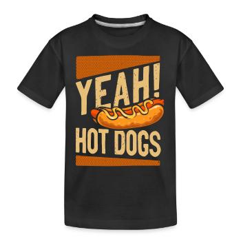 Hot Dog Adult Yeah! Hot Dogs - Kinder Premium Bio T-Shirt - Schwarz - Vorne