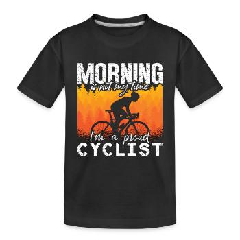 Cyclist Morning Is Not My Time I'm A Bike Racer - Kids' Premium Organic T-Shirt - black - Front