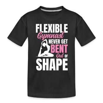 Flexible Gymnast Never Get Bent Out Of Shape - Kinder Premium Bio T-Shirt - Schwarz - Vorne