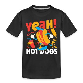 Hot Dog Adult Yeah! Hot Dogs - Kinder Premium Bio T-Shirt - Schwarz - Vorne