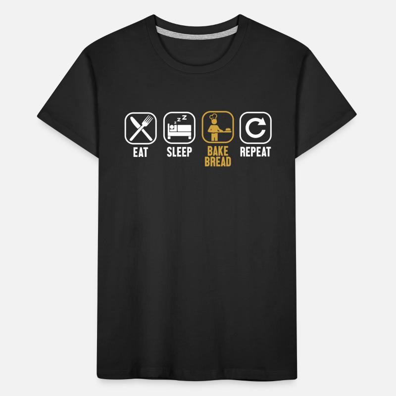 Eat Sleep Bake Bread Repeat Bread Dough Lover Kids' Premium Organic T-Shirt