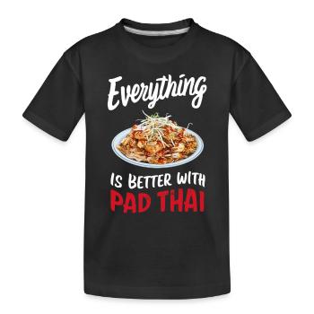 Everything is better with Pad Thai - Kids' Premium Organic T-Shirt - black - Front
