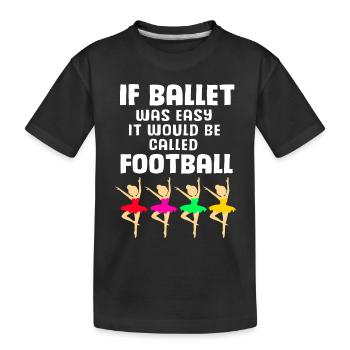 Danseuse de ballet - T-shirt bio Premium Enfant - noir - Devant
