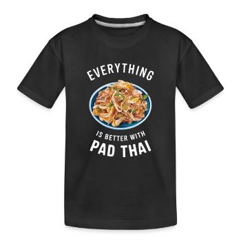 Everything is better with Pad Thai - Kids' Premium Organic T-Shirt - black - Front
