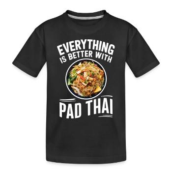 Everything is better with Pad Thai - Kids' Premium Organic T-Shirt - black - Front