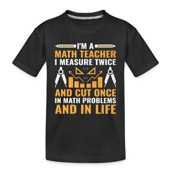 Mathelehrer Schullehrer Lustige Mathelehrer S - Kinder Premium Bio T-Shirt - Schwarz - Vorne