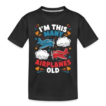 Ich Bin So Viele Flugzeuge Alt - Kinder 2 Jahre - Kinder Premium Bio T-Shirt - Schwarz - Vorne