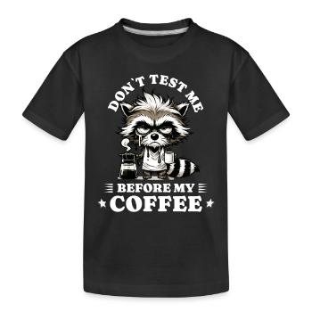 Morgenmuffel Kaffee Anti Frühaufsteher racoon - Kinder Premium Bio T-Shirt - Schwarz - Vorne