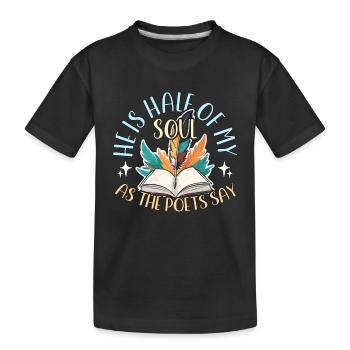 Amateur de poésie, il est la moitié de mon âme Écriture de poésie - T-shirt bio Premium Enfant - noir - Devant