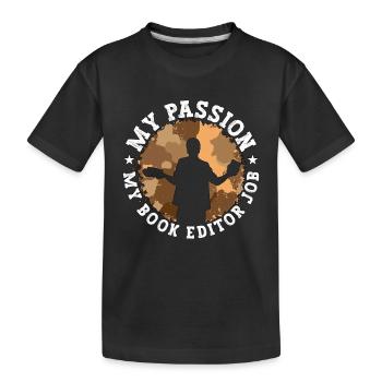 Éditeur de livres Ma passion Mon travail d’éditeur de livres Romancier - T-shirt bio Premium Enfant - noir - Devant