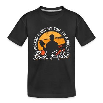 Le matin de l’éditeur de livres n’est pas mon heure Je suis un éditeur - T-shirt bio Premium Enfant - noir - Devant