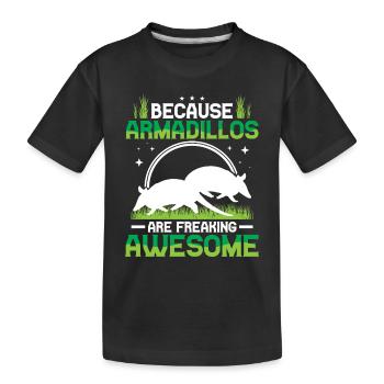 Les tatous sont de fantastiques tatous géants - T-shirt bio Premium Enfant - noir - Devant