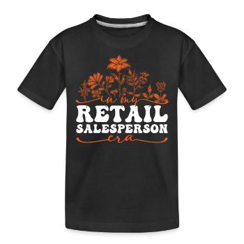 In My Retail Salesperson Era Blumenmotiv - Kinder Premium Bio T-Shirt - Schwarz - Vorne