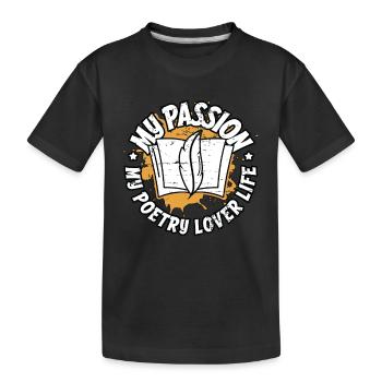 Amoureux de la poésie Ma passion Mon amoureux de la poésie Livresque - T-shirt bio Premium Enfant - noir - Devant