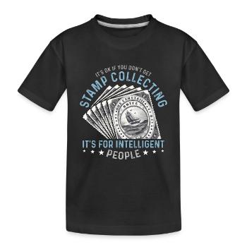 Collectionneur de timbres : ce n’est pas grave si vous ne faites pas de philatélie - T-shirt bio Premium Enfant - noir - Devant