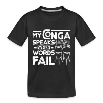 My Conga speaks when words fail - Kinder Premium Bio T-Shirt - Schwarz - Vorne