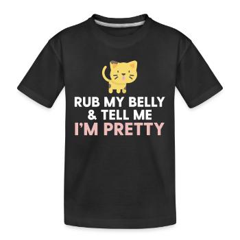 Yellow Kitten - Rub My Belly & Tell Me I'm Pretty - Kids' Premium Organic T-Shirt - black - Front