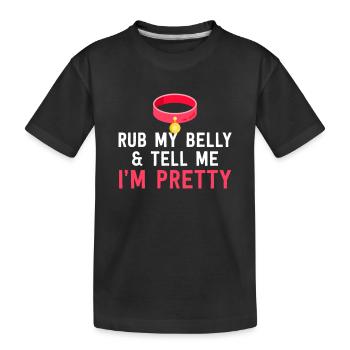 Rub My Belly & Tell Me I'm Pretty - Funny Pet Cat - Kids' Premium Organic T-Shirt - black - Front