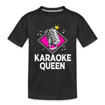 Karaoke Queen - Kinder Premium Bio T-Shirt - Schwarz - Vorne